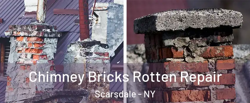  Chimney Bricks Rotten Repair Scarsdale - NY
