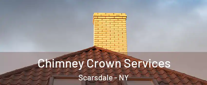  Chimney Crown Services Scarsdale - NY