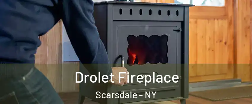  Drolet Fireplace Scarsdale - NY