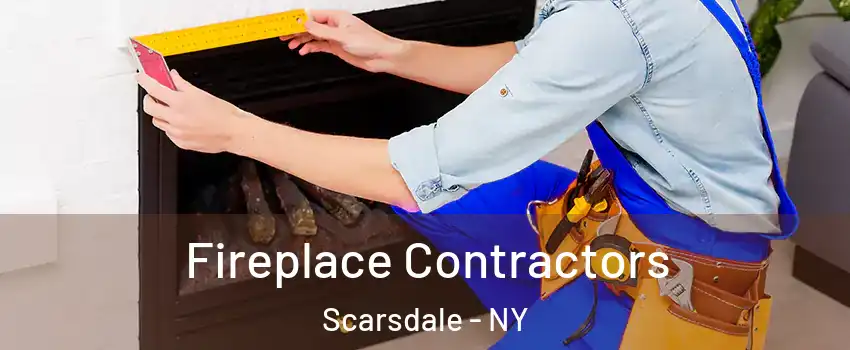 Fireplace Contractors Scarsdale - NY