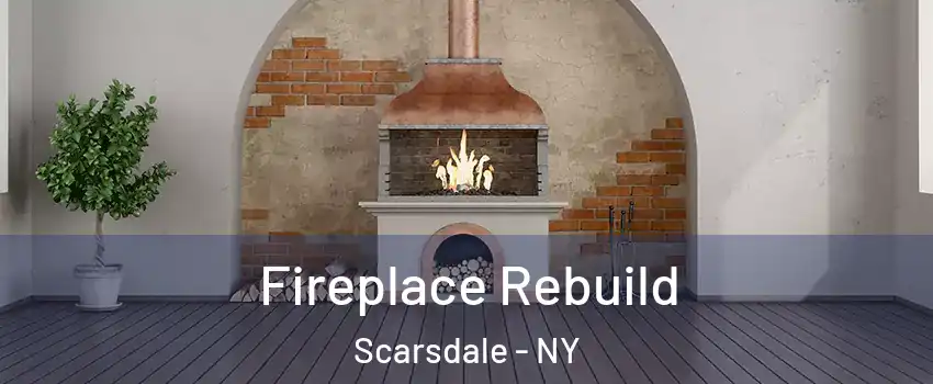  Fireplace Rebuild Scarsdale - NY