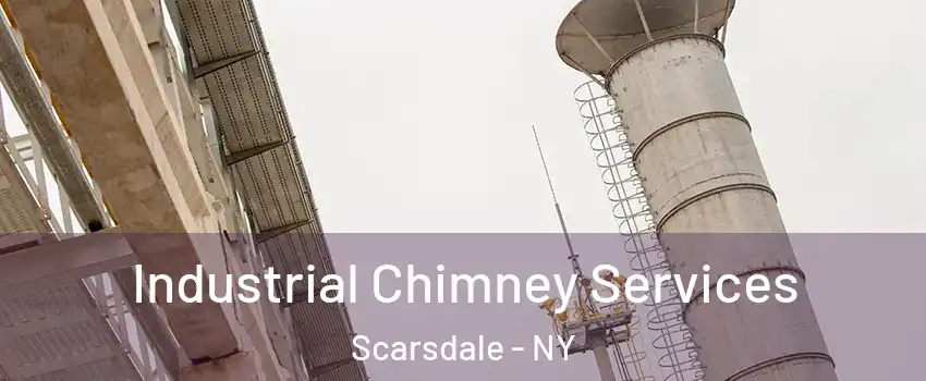  Industrial Chimney Services Scarsdale - NY