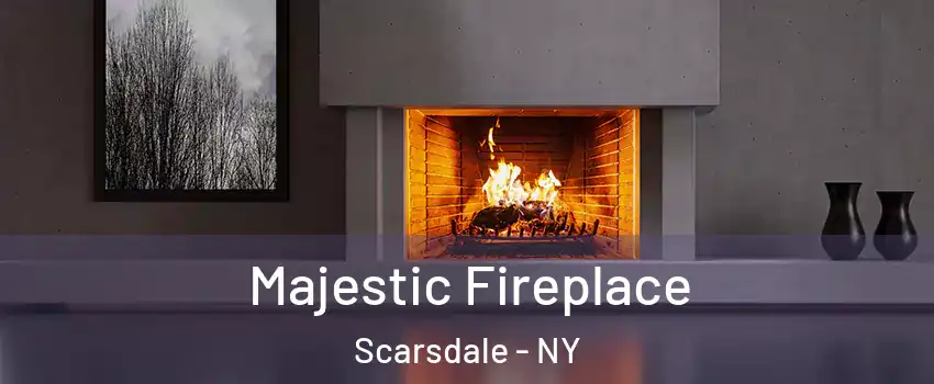  Majestic Fireplace Scarsdale - NY