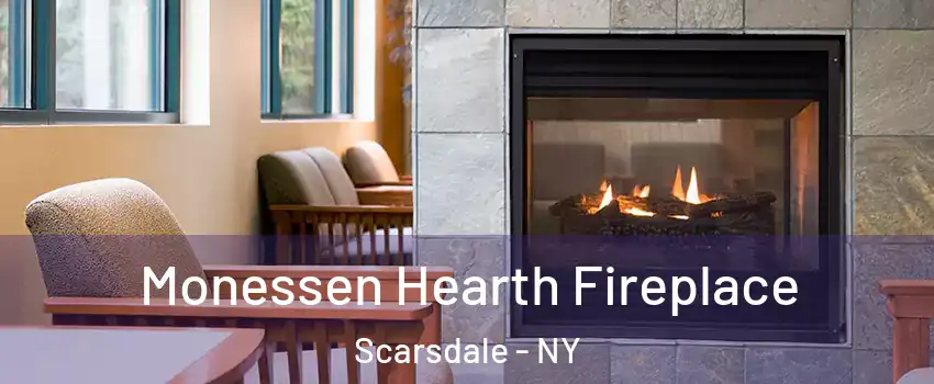 Monessen Hearth Fireplace Scarsdale - NY