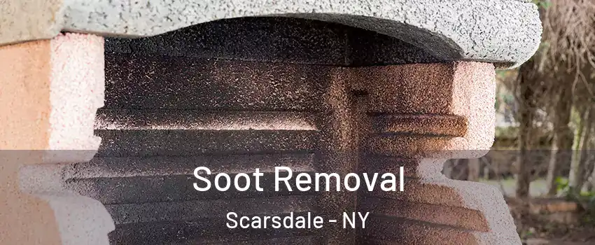 Soot Removal Scarsdale - NY